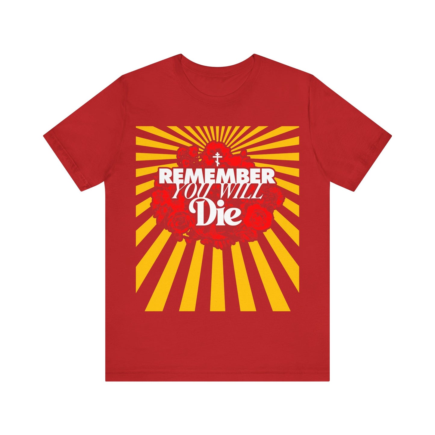 Remember You Will Die Red & Yellow Pop Art Design | Orthodox Cross | Memento Mori | Roses & Rays | Christian Lightweight Cotton Unisex Tee