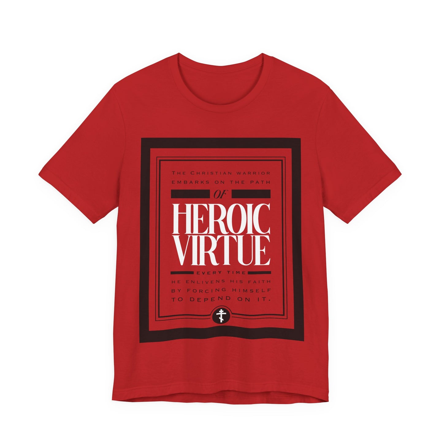 Red Christian Warrior t-shirt featuring "Path of Heroic Virtue – Ascetic Ethos – All Things Through Christ (Phil 4:13)", a motivational devotional quote about faith in bold white text.