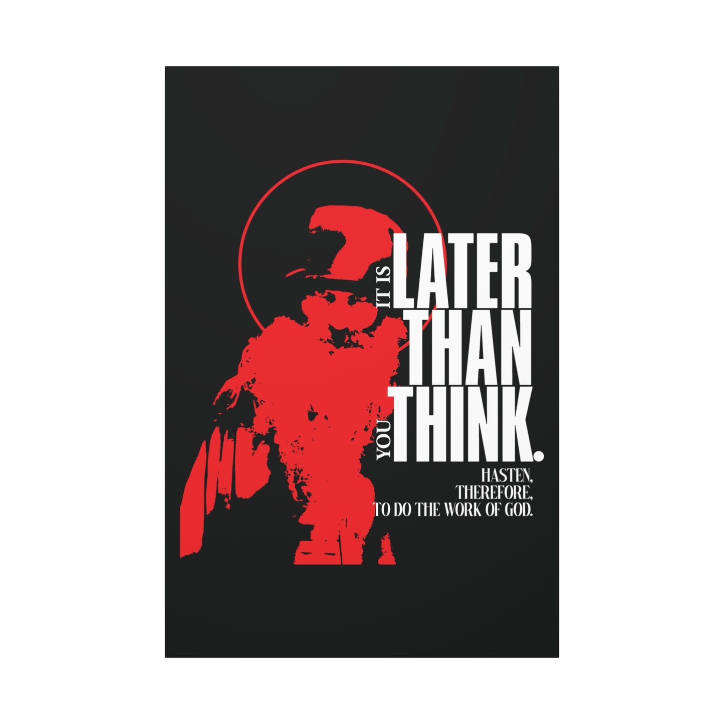 It's Later Than You Think | Seraphim Rose | Minimal Red Design with Halo | Apocalyptic Ethos | Christian Canvas Art