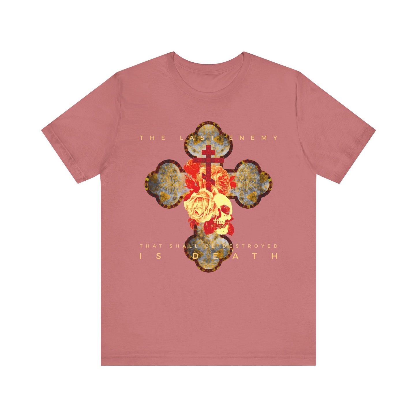 Mauve “The Final Enemy That Shall Be Destroyed Is Death” (1 Cor 15:26) tee features a metallic gothic cross with rose and skull on lightweight cotton. Unisex fit inspired by Christ’s resurrection hope.