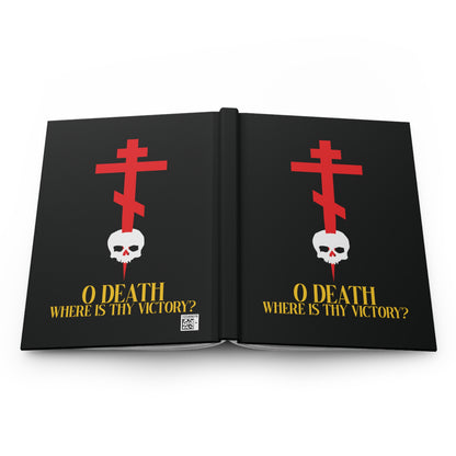 O Death Where is Thy Victory? No. 1 | Orthodox Christian Accessory | Hardcover Journal