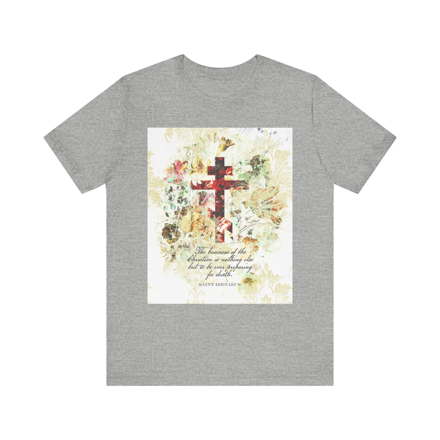 Athletic Heather t-shirt featuring a white and beige floral scrapbook-style Orthodox cross with an arts & crafts flair and a St. Irenaeus quote—an uplifting lightweight cotton unisex tee, ideal for those interested in Christian death preparation or reflecting on faith-filled readiness for the end of life.