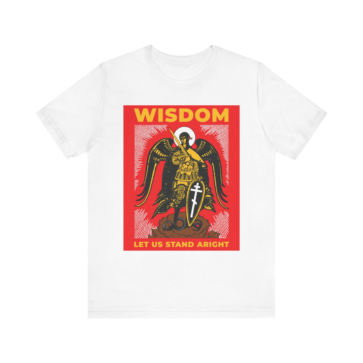 White cotton unisex tee with Russian illustration of Archangel Michael as warrior with shield and sword, featuring “WISDOM” and “LET US STAND ARIGHT” in bold. Inspired by Orthodox iconography.