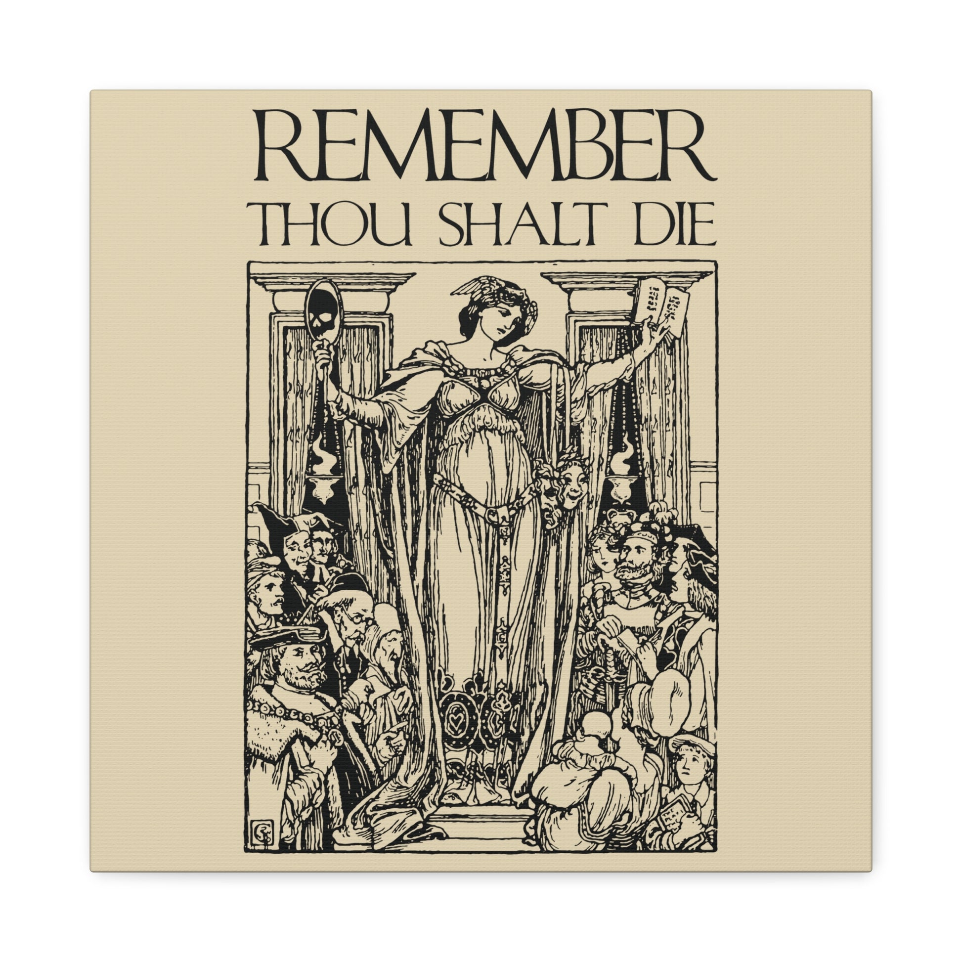 Classic woodcut-style wall art featuring a regal woman with mask and book, inspired by St. Ephraim the Syrian and Shakespearean themes. Text: REMEMBER THOU SHALT DIE. Memento Mori Christian decor—Remember You Will Die Shakespearean Design.