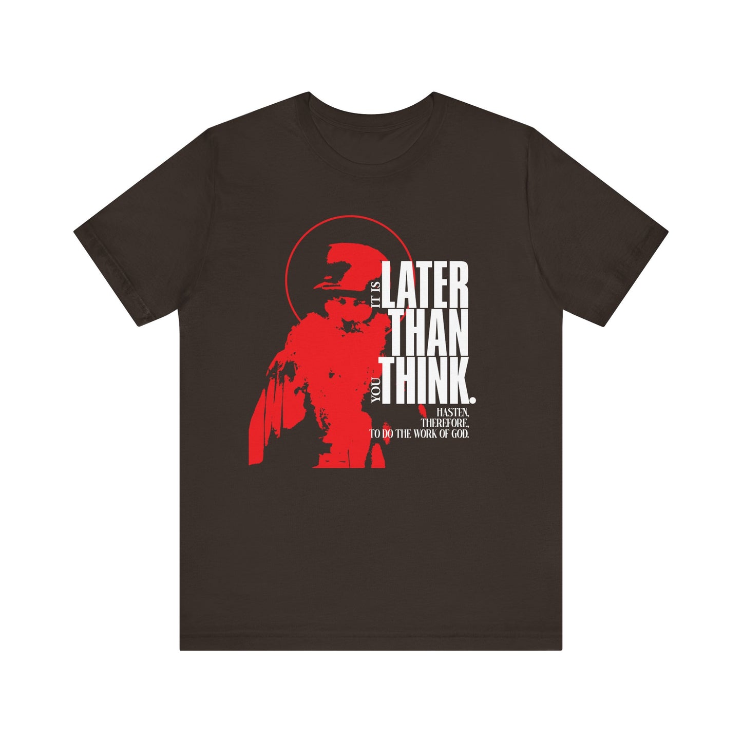 It's Later Than You Think | Seraphim Rose | Minimal Red Design with Halo | Apocalyptic Ethos | Orthodox Lightweight Cotton Unisex T-Shirt