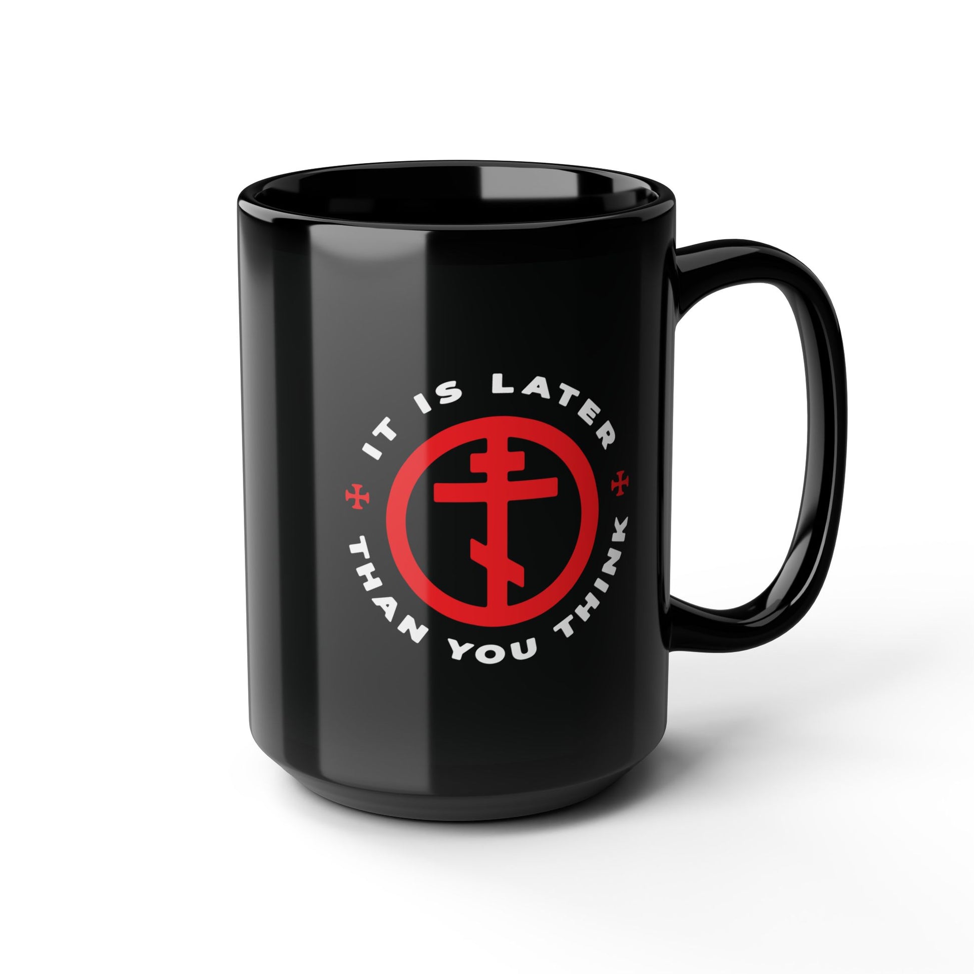 This black mug features a red and white “It Is Later Than You Think” design with an Orthodox cross in a circle, inspired by Fr Seraphim Rose’s teachings—a memento mori and reminder to put on the armor of light.