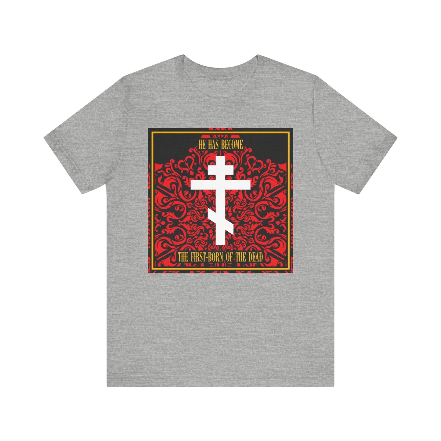 Athletic Heather lightweight cotton unisex tee with a white Orthodox cross on red floral texture, inspired by Jesus Christ and featuring “He Has Become the First-Born of the Dead.”.