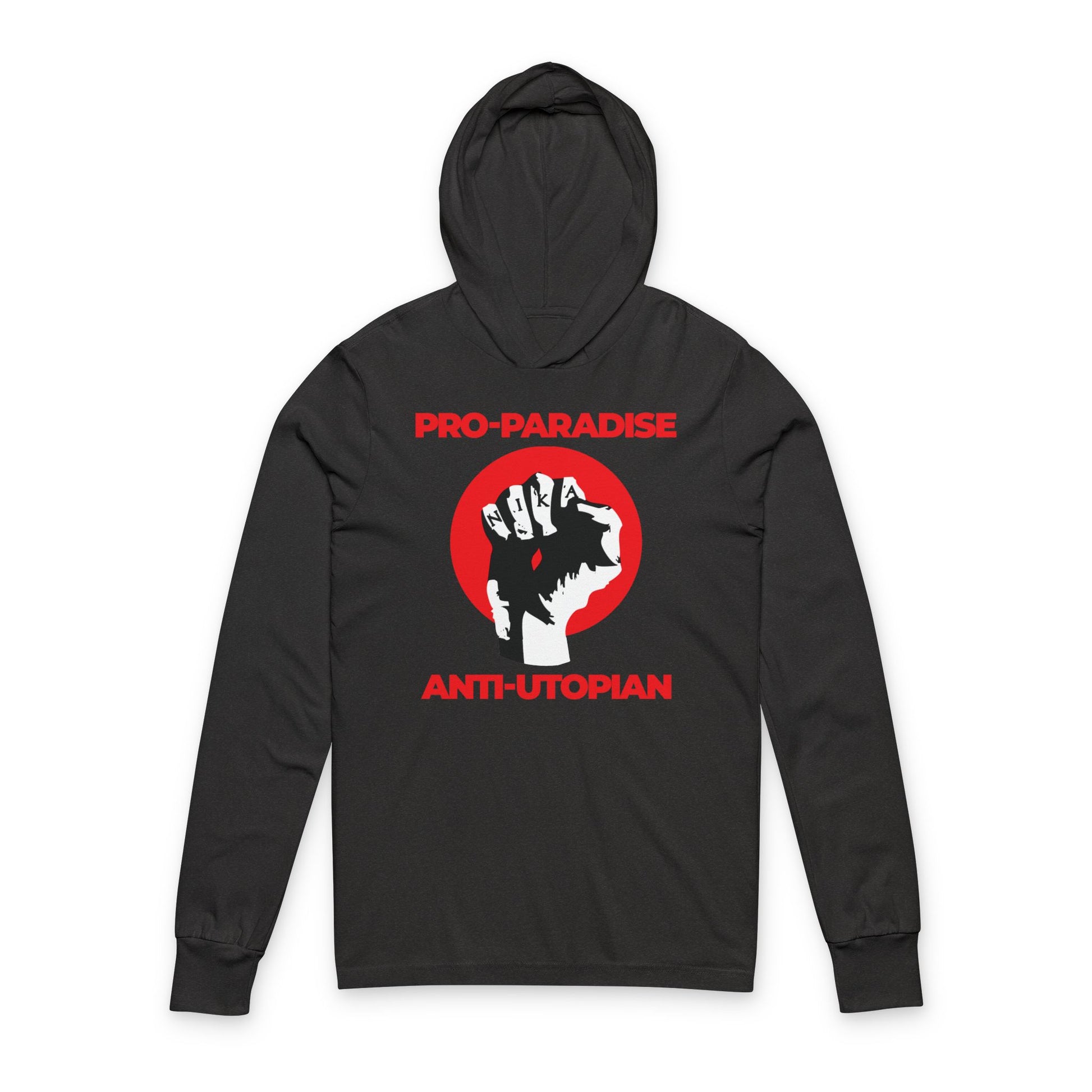 Charcoal Black TriBlend hoodie with a raised fist and NIKA graphic, "Pro-Paradise Anti-Utopian" text, and Jesus Christ Crucified motif—a bold Christian design challenging the dominant secular paradigm.