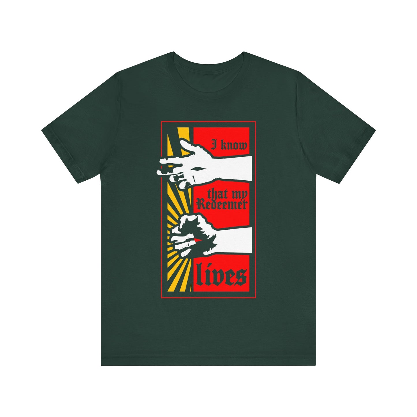 Forest-colored Orthodox Christian t-shirt featuring a comic book style design of the resurrected Jesus’ fist with divine power and the scripture “I know that my Redeemer lives” (Job 19:25).