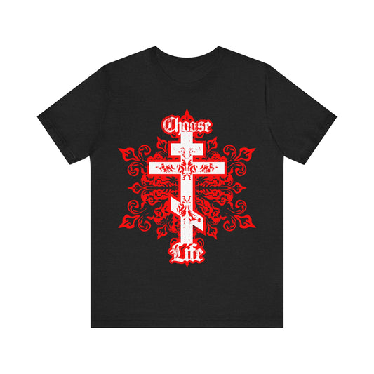 Choose Life No. 1 (Tri-Bar Cross) | Orthodox Christian T-Shirt