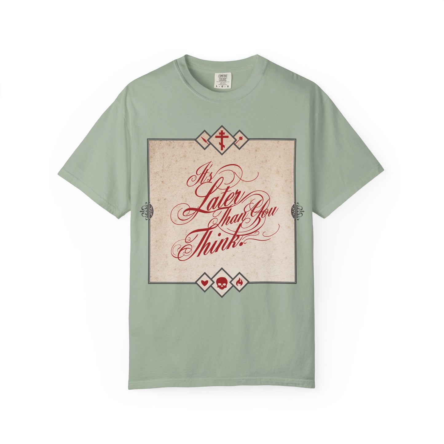 It's Later Than You Think | Seraphim Rose | Cursive Typography | Memento Mori | Repent While You Can | Orthodox Heavyweight Cotton Unisex Tee