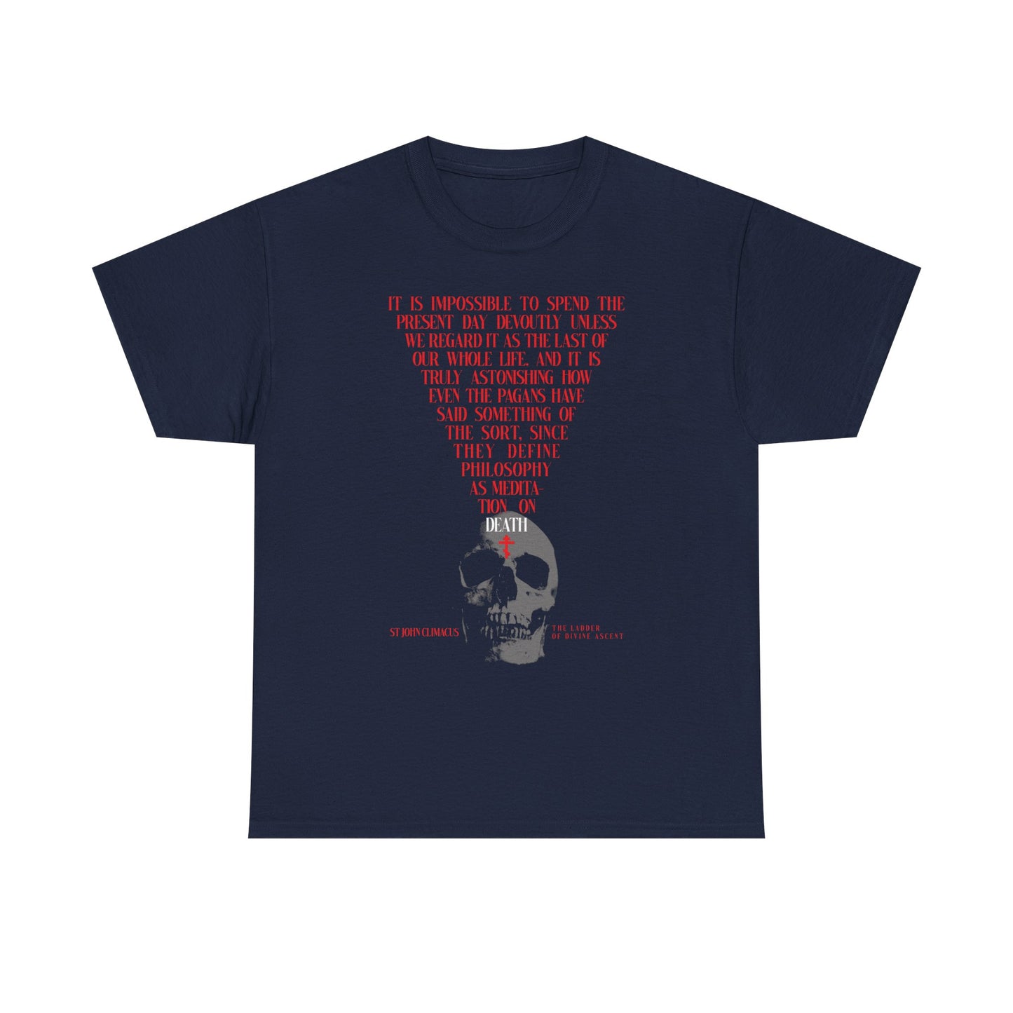 Navy midweight cotton tee featuring a skull with a red Orthodox cross, inspired by St John Climacus and "memento mori"—reminding us to live each day as if it’s the last. Unisex fit.