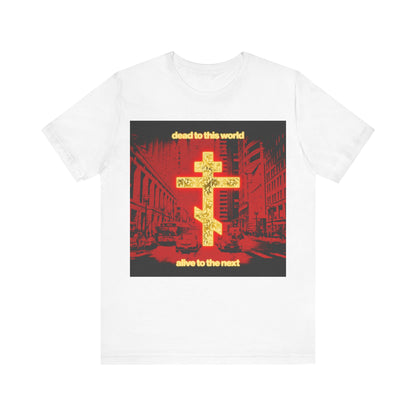 Dead to This World No. 4 | Orthodox Christian T-Shirt