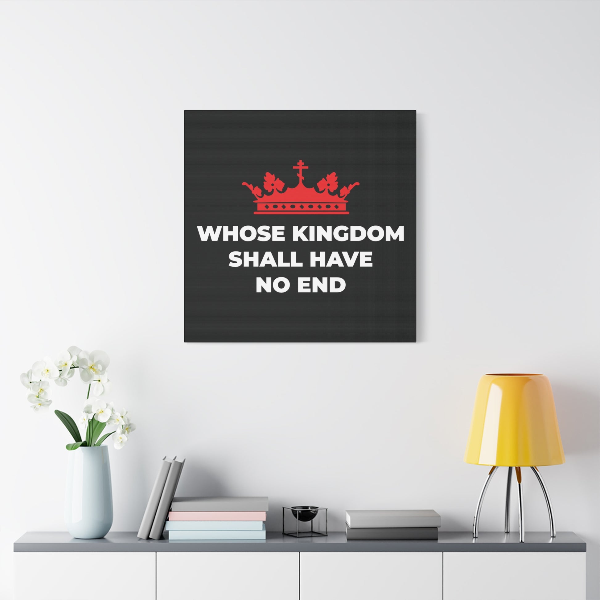 The "Whose Kingdom Shall Have No End" canvas art features a red Orthodox cross crown and Nicene Creed text, celebrating Christian eschatology, shown above a white cabinet.