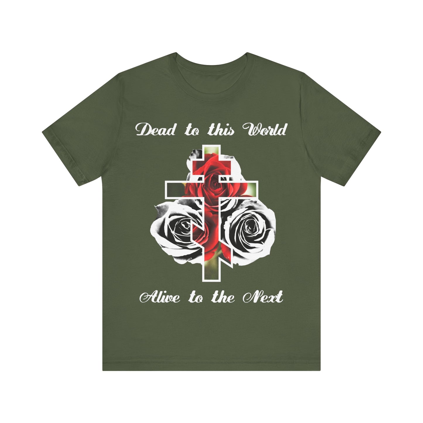 Dead to This World Alive to the Next | The Cross is the Doorway to Heaven | Red Roses, Black & White | Orthodox Christian Cotton T-Shirt
