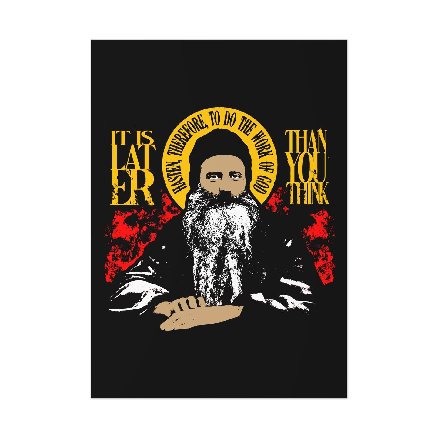 It's Later Than You Think (Fr Seraphim Rose) No. 13 | Orthodox Christian Art Poster