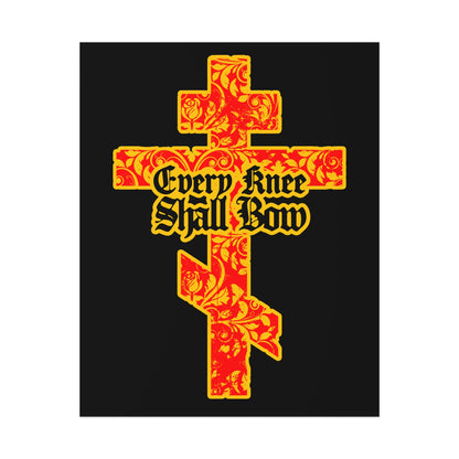 The "Every Knee Shall Bow" Christian art poster features a gold and red floral-textured Orthodox cross with Gothic lettering, inspired by Isaiah 45:22-24 and Phil 2:7-11, on a black background.