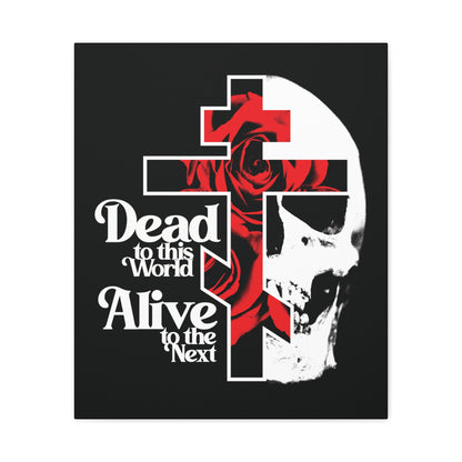 Dead to this World Alive to the Next | Goth Aesthetic Flower Cross & Skull | 70s Typography | Bestselling | Orthodox Christian Canvas Art