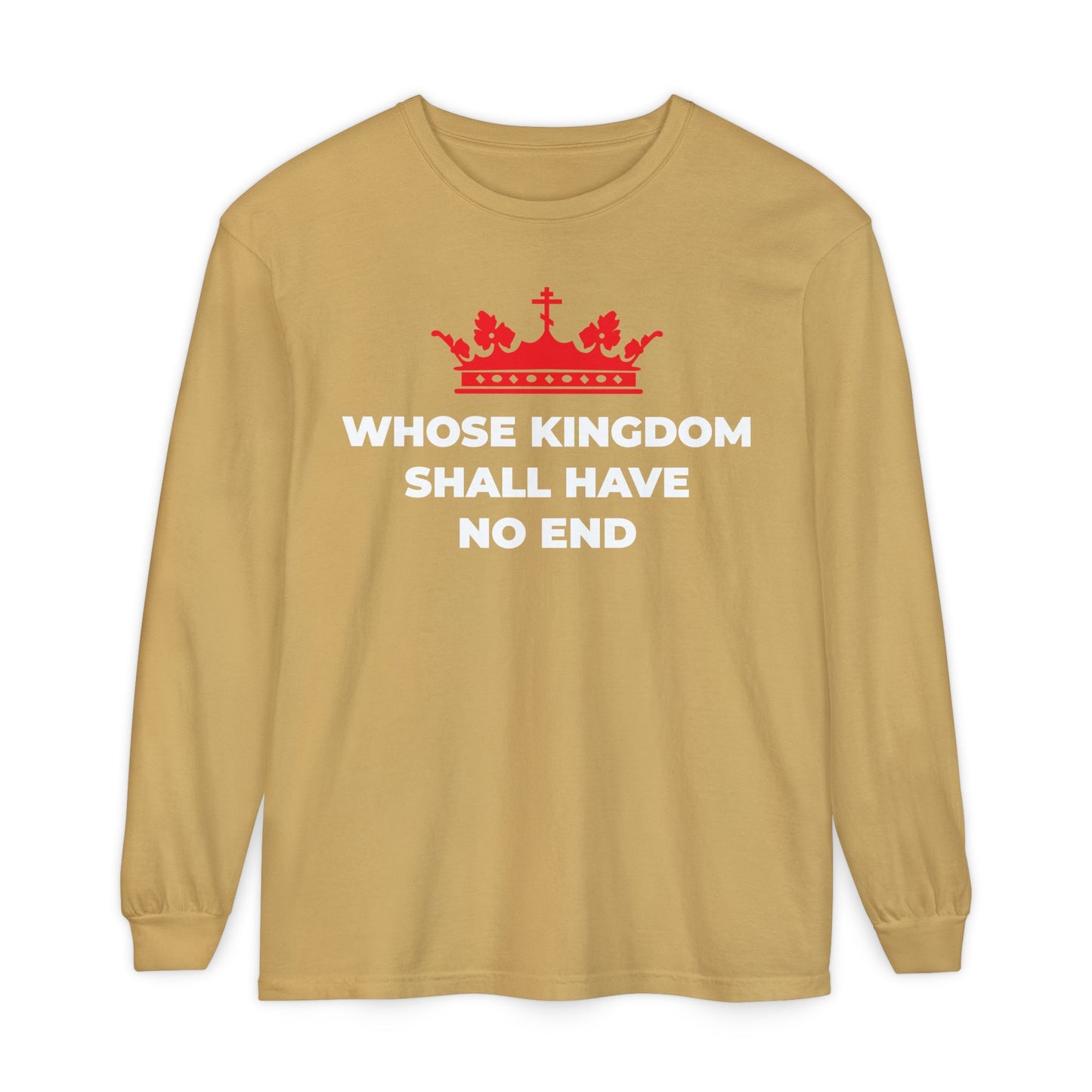 Mustard long-sleeve cotton shirt featuring a red Orthodox cross crown and "WHOSE KINGDOM SHALL HAVE NO END"—a bold Christian eschatology statement inspired by the Nicene Creed and Christ’s Kingship.