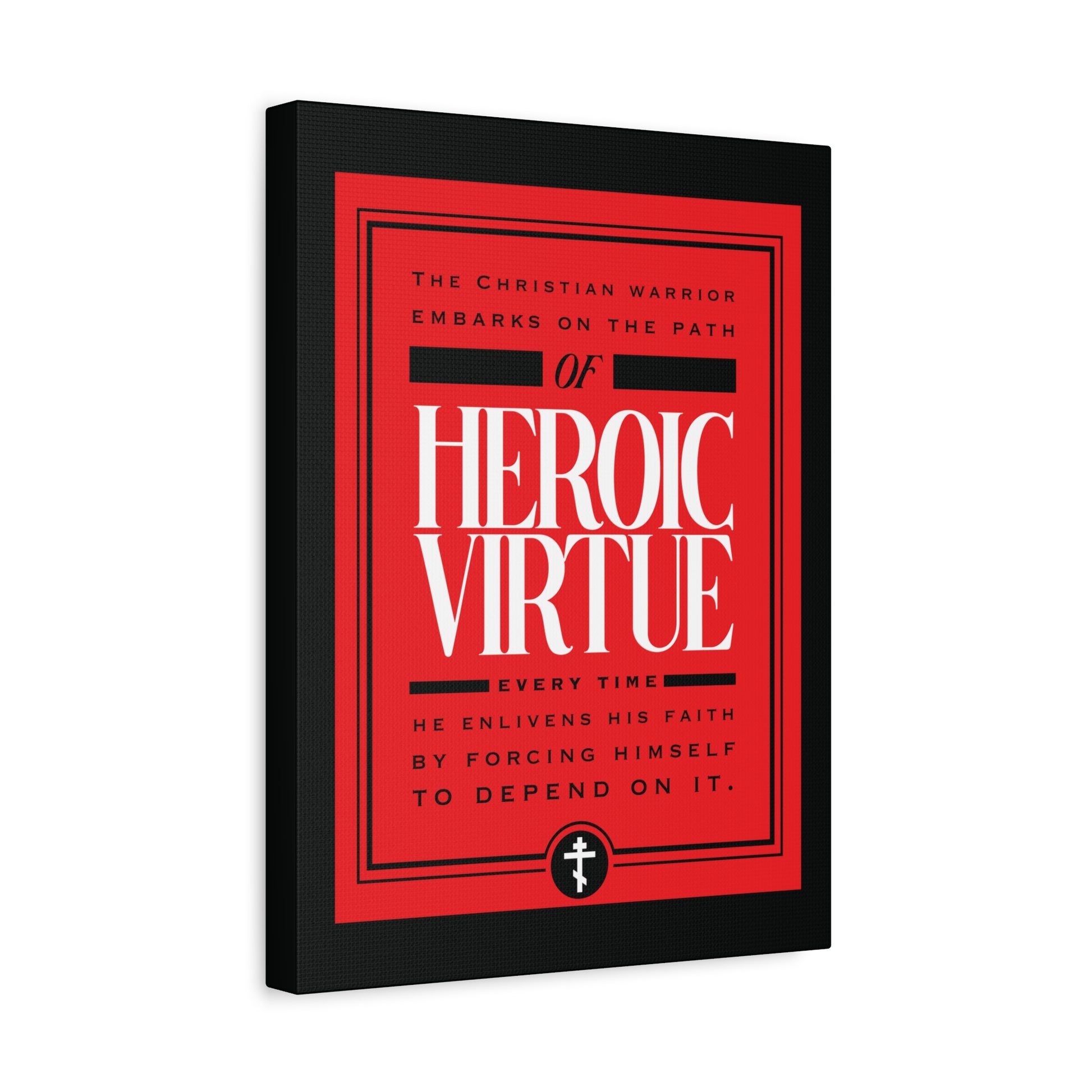 This wall art, "Christian Warrior | Path of Heroic Virtue," features bold red and black canvas with white and red lettering, celebrating faith and ascetic ethos inspired by Phil 4:13—"I can do all things through Christ.