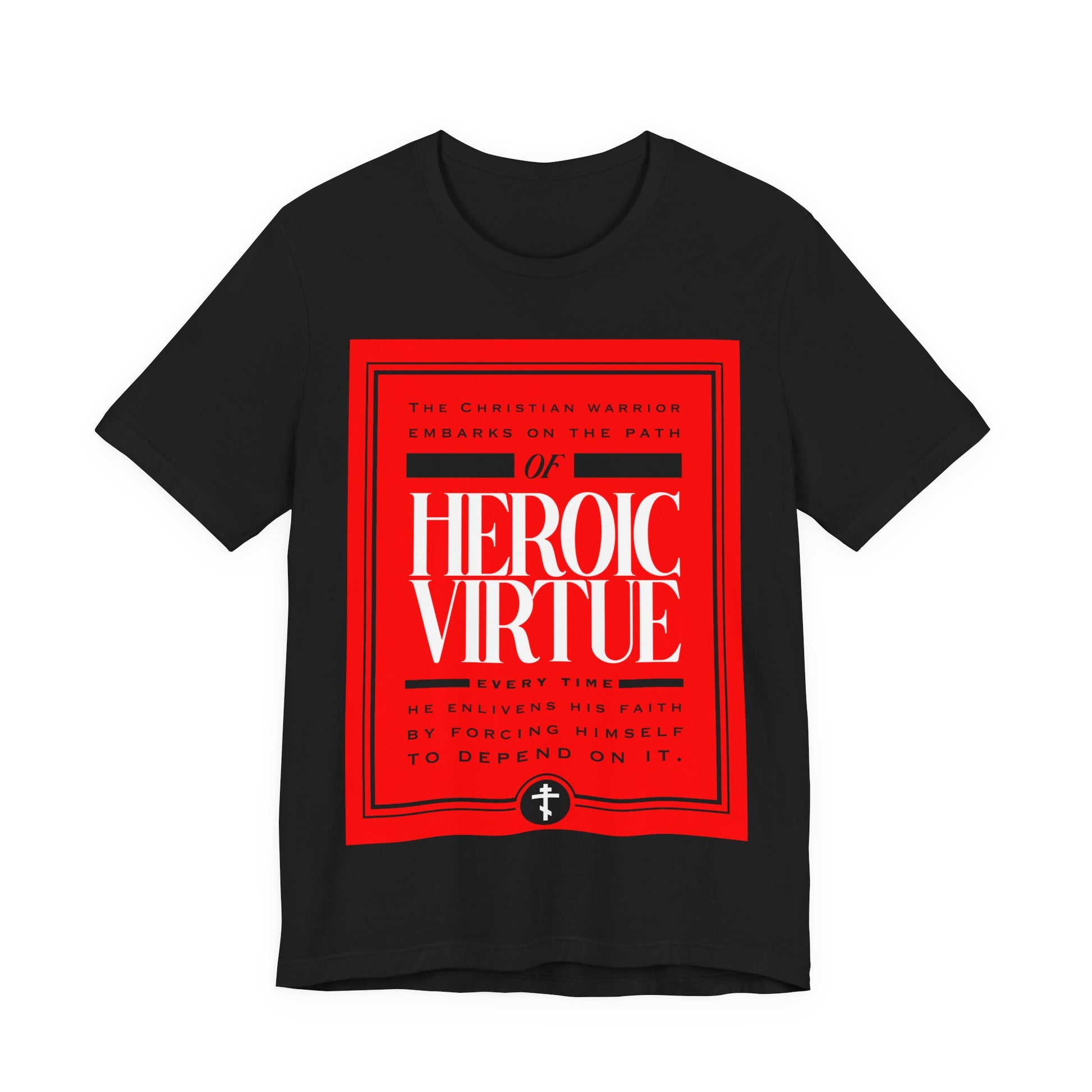 Black Christian Warrior T-shirt with bold "Heroic Virtue" and ascetic ethos design, featuring Phil 4:13. Perfect for daily inspiration and faith.
