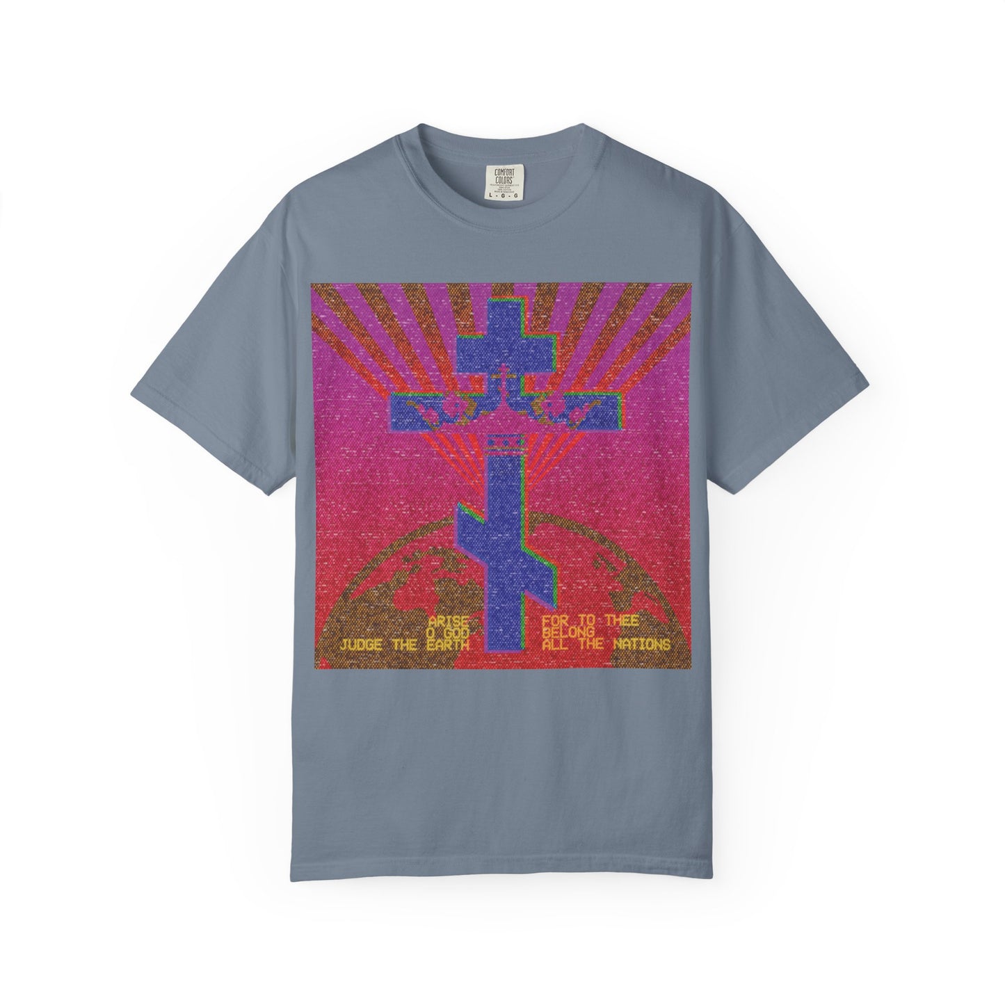 Blue Jean heavyweight cotton unisex t-shirt featuring an 80s retro VCR/computer monitor pixel design of a colorful mosaic cross and the text “Arise, O God, Judge the Earth; the nations all are Thine,” inspired by Psalm 81 and the Orthodox Christian divine council theme.