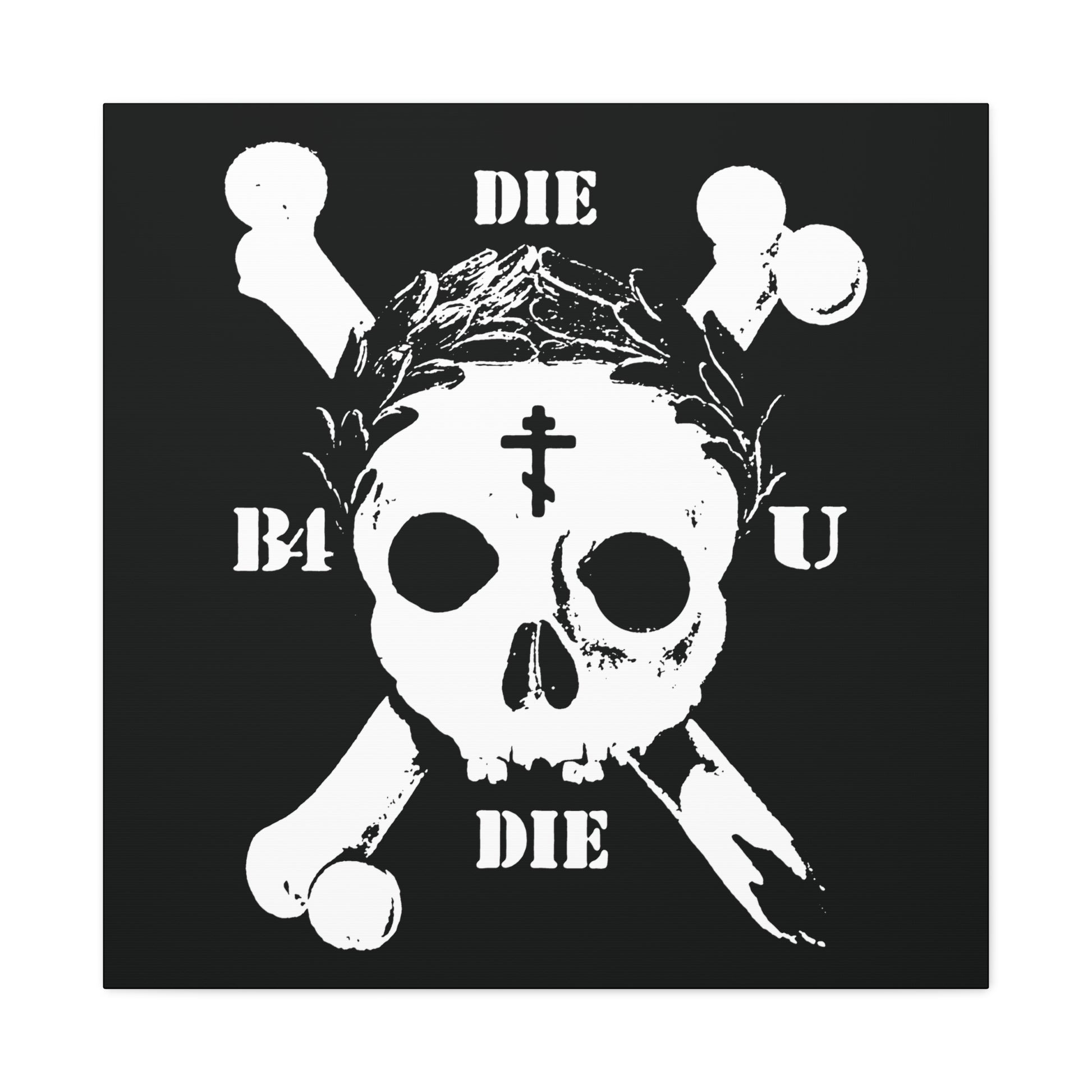 Retro Die Before You Die wall art features a white skull & crossbones on black, with laurel wreath and Orthodox cross—an ascetic, memento mori reminder inspired by Matthew 16:24-25.
