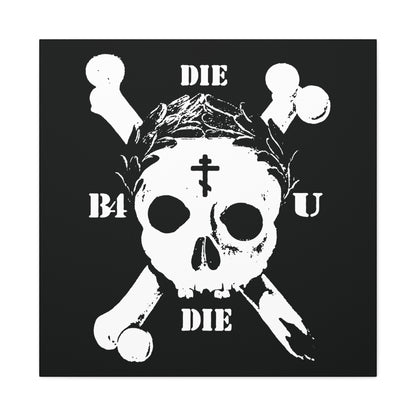 Retro Die Before You Die wall art features a white skull & crossbones on black, with laurel wreath and Orthodox cross—an ascetic, memento mori reminder inspired by Matthew 16:24-25.