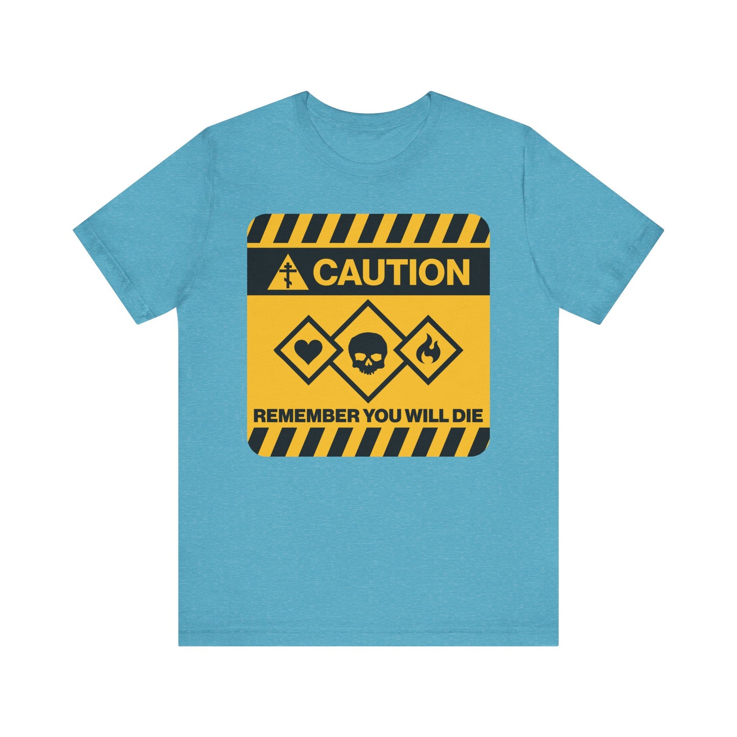 Heather Aqua t-shirt featuring a bold yellow caution street sign that reads "Remember You Will Die" with warning icons—a striking Orthodox Christian memento mori design inspired by the wisdom of St. Irenaeus of Lyons.