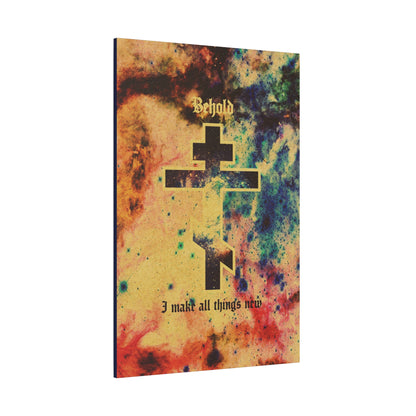 Behold, I Make All Things New (Revelation 21:5) | Cosmic Orthodox Cross On Inverted Starfield | Second Coming | Orthodox Christian Canvas Art