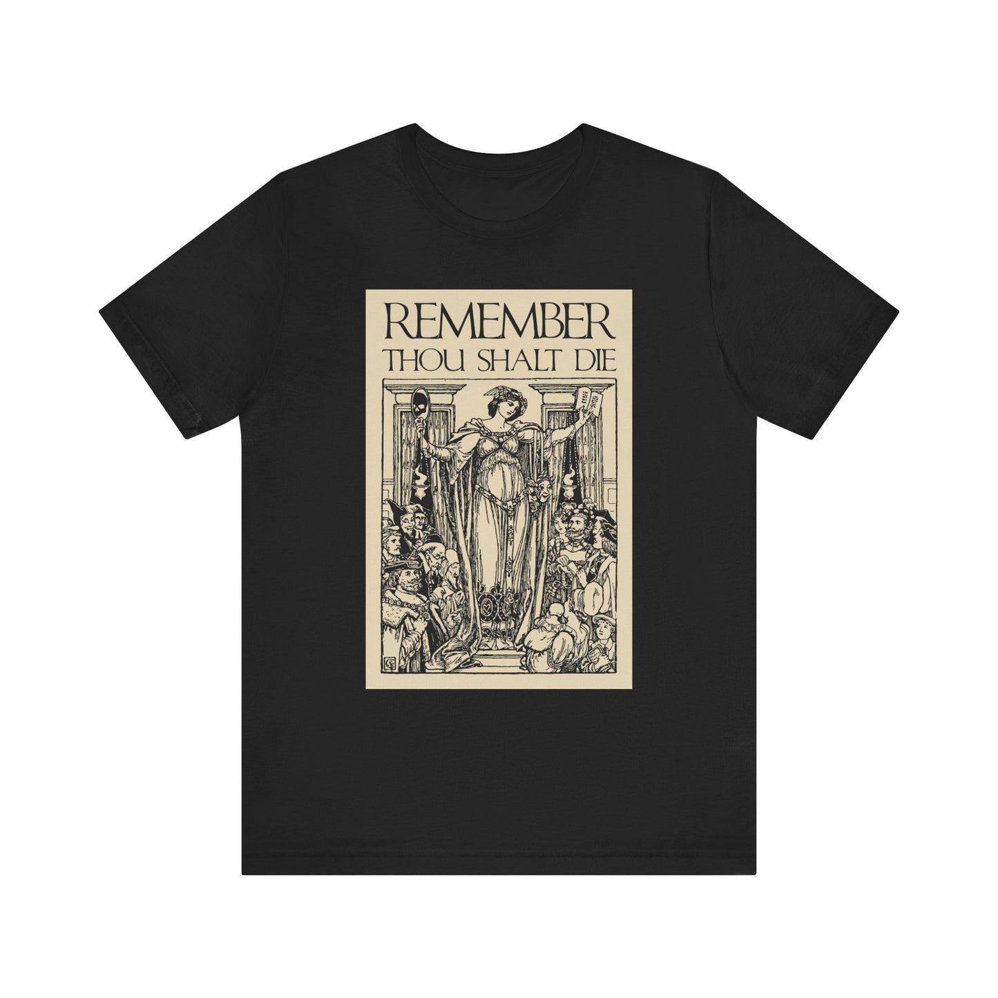 Black t-shirt featuring a Shakespearean memento mori design with classic woodcut art and Christian inspiration, text reads "Remember You Will Die." Lightweight cotton, unisex fit.