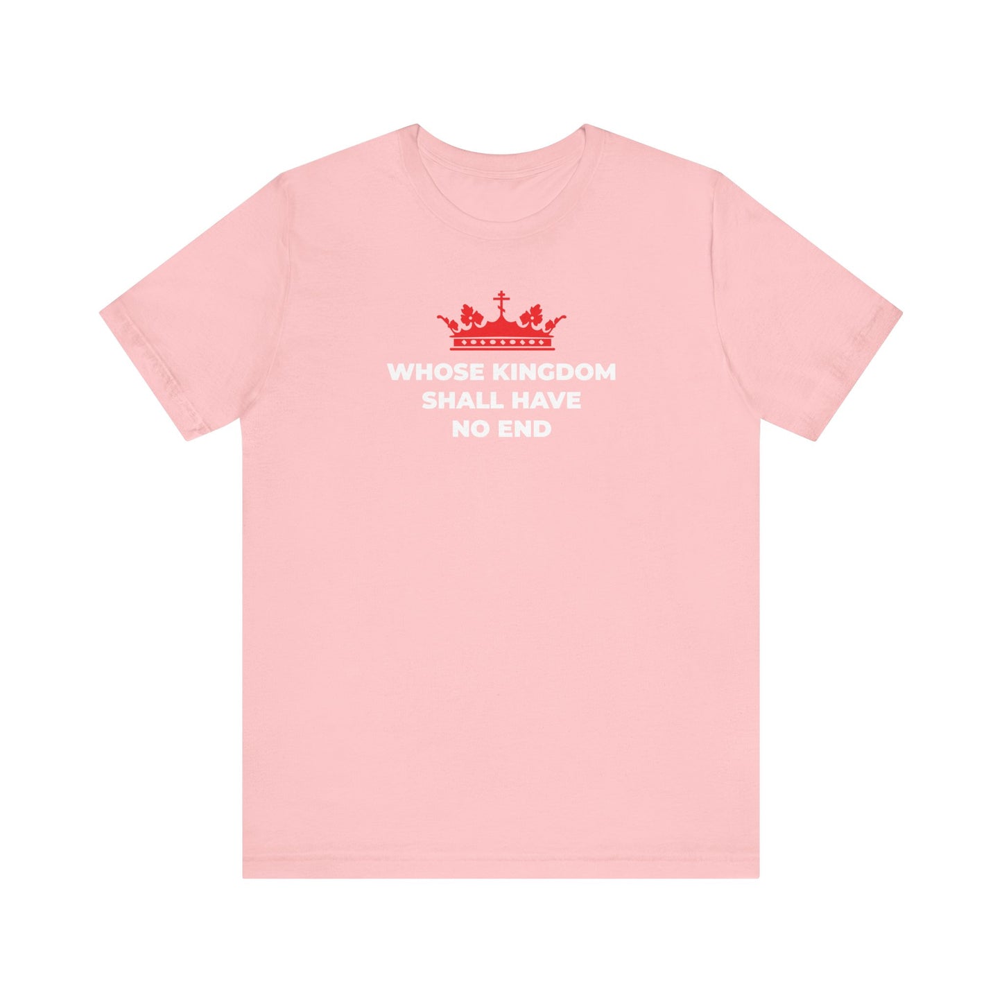 Whose Kingdom Shall Have No End | Nicene Creed | Red Orthodox Cross Crown | Christian Eschatology | Lightweight Cotton Unisex Tee