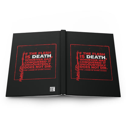 If the Flesh is Death (Ladder of Divine Ascent) No. 2 | Orthodox Christian Accessory | Hardcover Journal