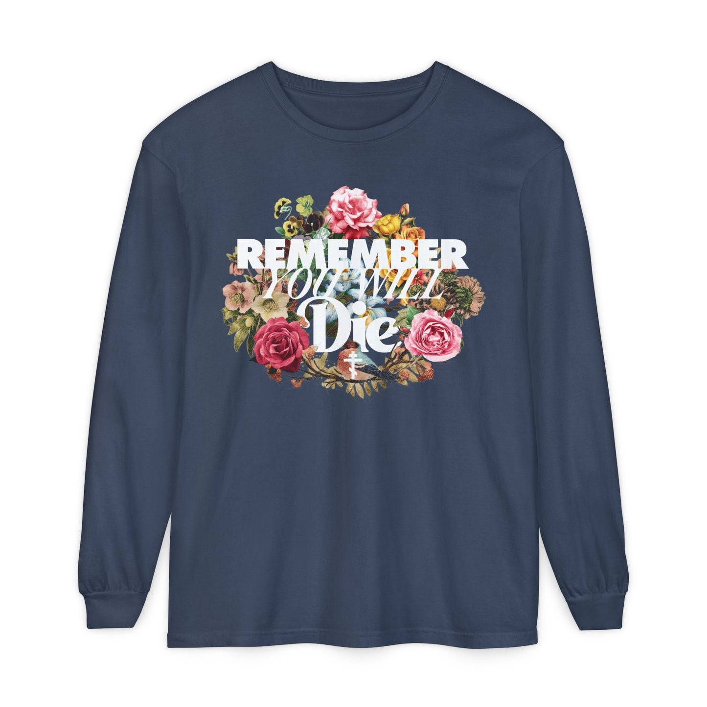 Midnight long-sleeve cotton shirt featuring classic typography, cross, and floral wreath with “Remember You Will Die” memento mori design—Orthodox-inspired, evoking reflection on salvation in daily life.