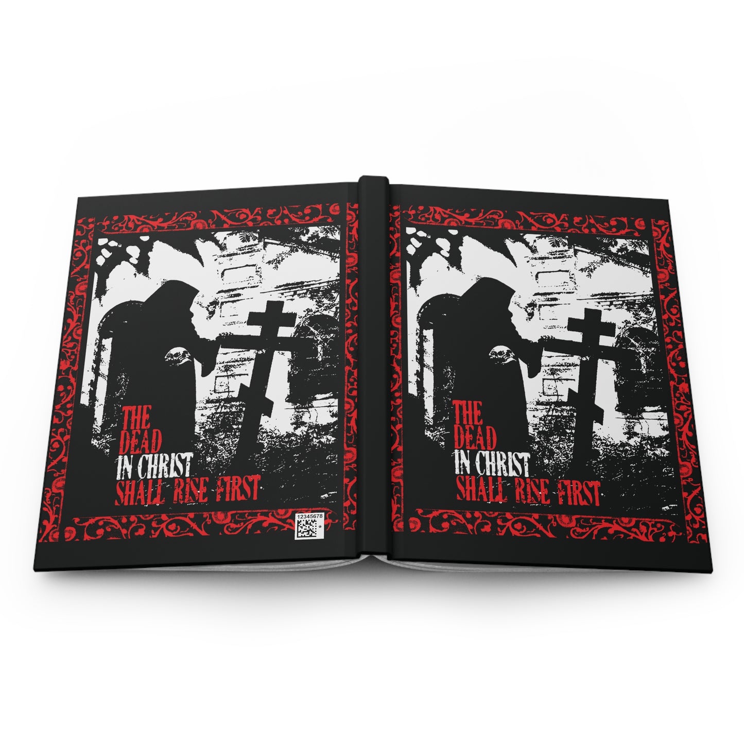 The Dead in Christ Shall Rise First | Gothic Graveyard Design | 1 Thessalonians 4:16 | Orthodox Christian Hardcover Blank Journal
