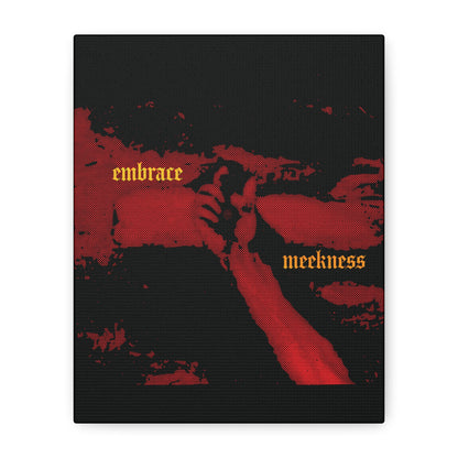 Embrace Meekness | Haunting Crucified Hand of Christ | Kenosis | Meek Shall Inherit Earth | Haltone Art | Gothic Font | Christian Canvas Art