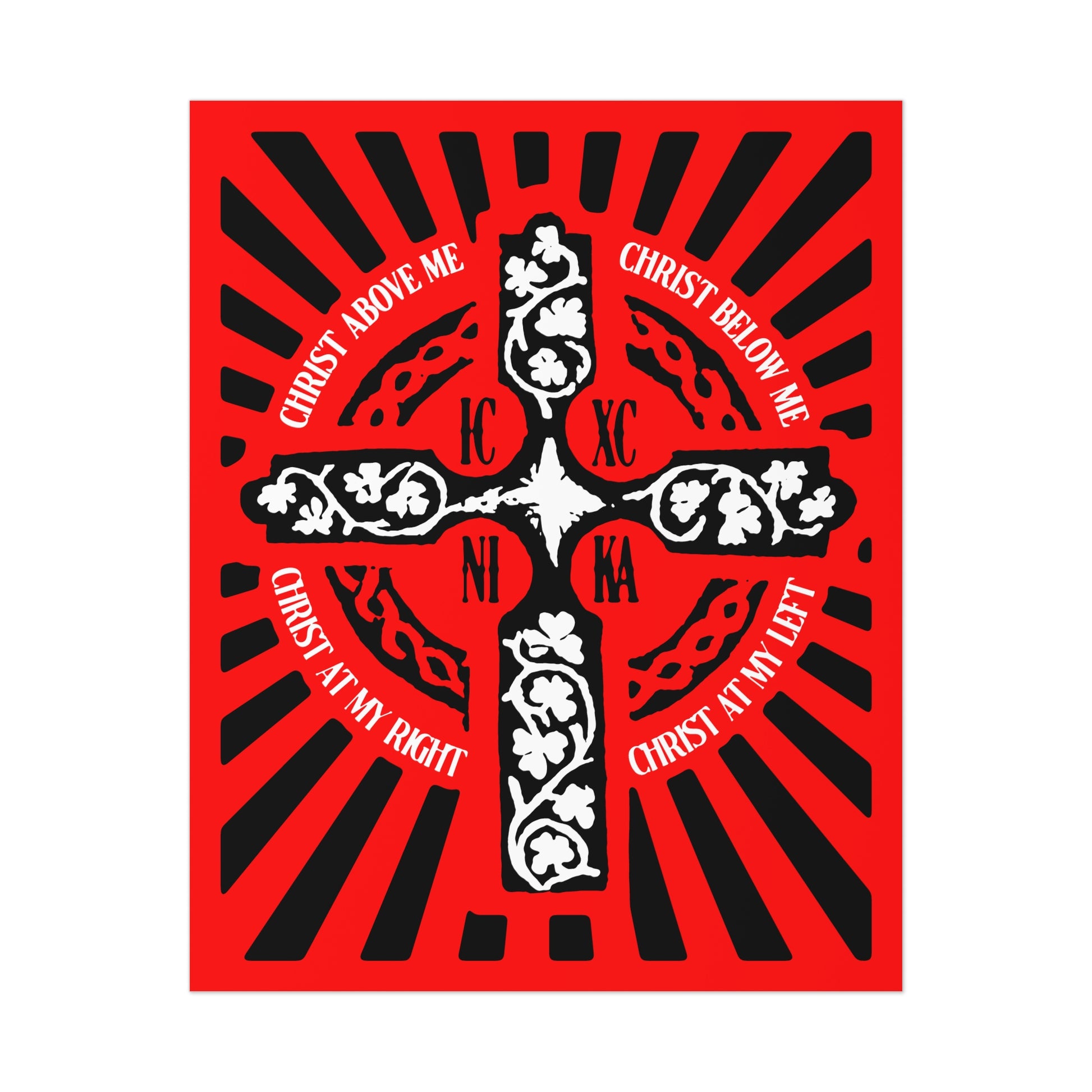 The Red ICXC NIKA Enniskillen Celtic Cross poster features rays and the Lorica of St. Patrick text, "Christ above me, below me, at my right, at my left," on red—a stunning expression of Orthodox and Celtic Christian prayer.