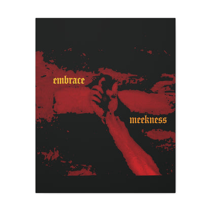 Embrace Meekness | Haunting Crucified Hand of Christ | Kenosis | Meek Shall Inherit Earth | Haltone Art | Gothic Font | Christian Canvas Art