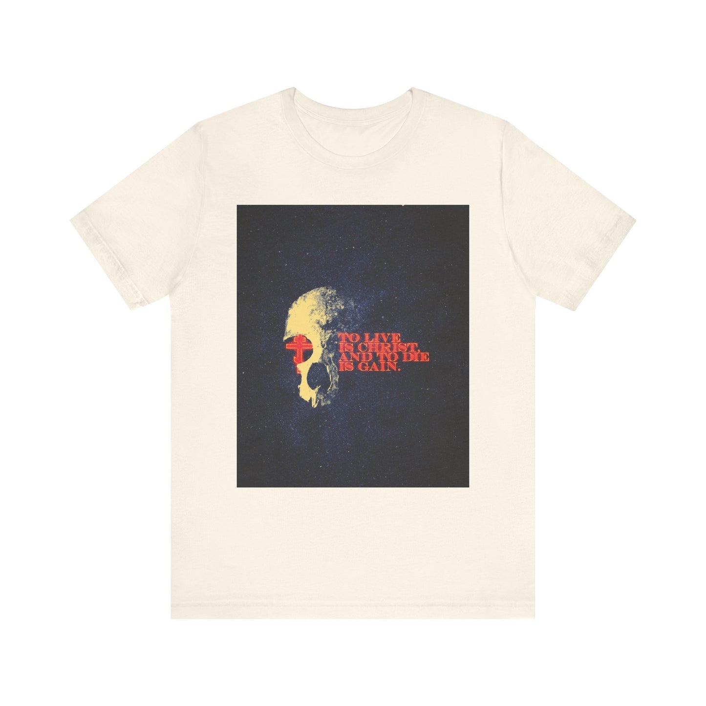 Natural cotton unisex tee featuring a retro textured skull graphic with glowing letters and cross, displaying “To Live is Christ and to Die is Gain” from Phil 1:21—a striking design inspired by classic Epistles commentary and Paul’s teachings.