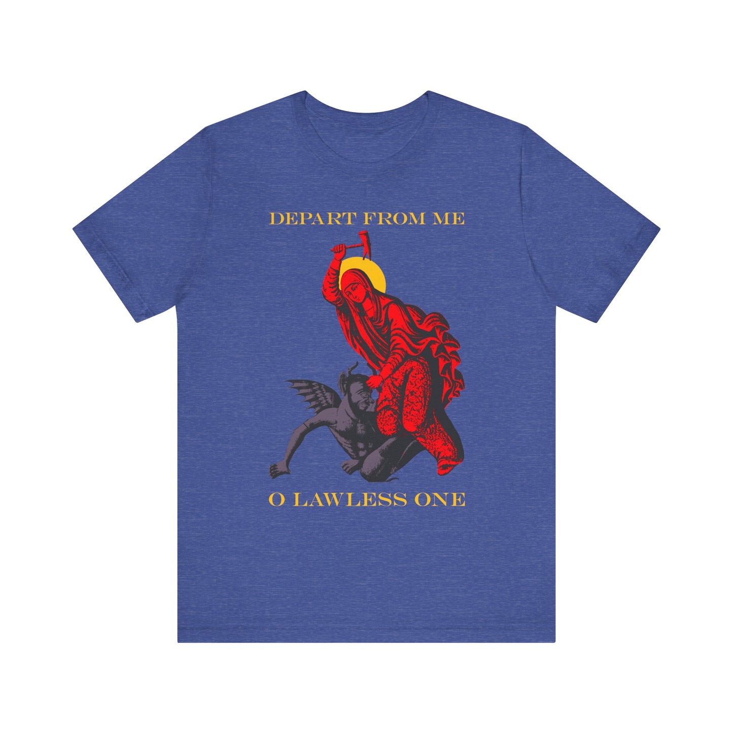 Heather True Royal tee featuring the St Marina IconoGraphic—Saint defeating the Devil with a hammer. Text reads “Depart from Me O Lawless One.” Lightweight cotton, unisex fit.