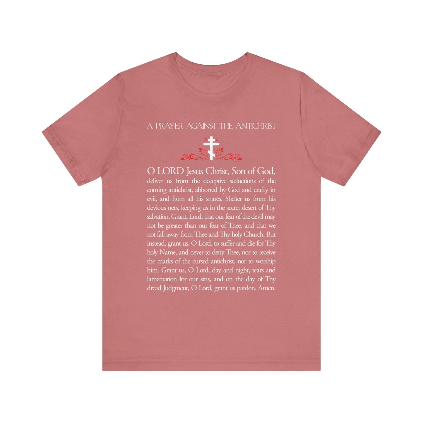 Mauve unisex tee with "Prayer Against the Antichrist" by Elder Anatoly the Younger of Optina, Christ is King, and Book of Revelation design. Lightweight cotton.