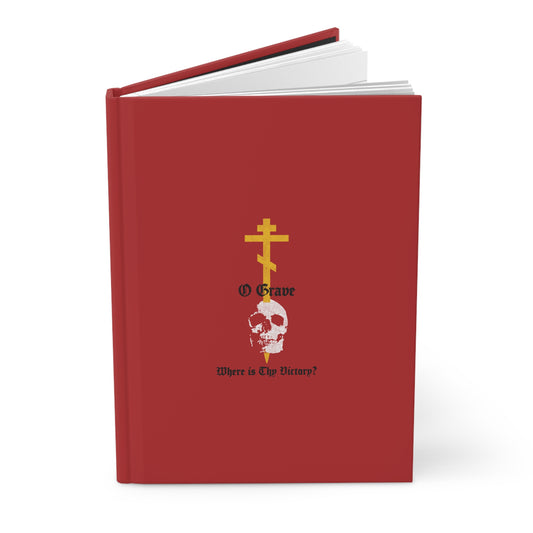 O Grave, Where Is Thy Victory? No. 1 (1 Cor 15:55) | Orthodox Christian Accessory | Hardcover Journal