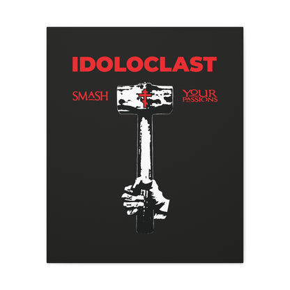 A hand holds the Idoloclast Idol-Smasher: Jesus Fist with Sledgehammer, "Smash Your Passions" in bold red, evoking St. Macarius of Optina’s Christian asceticism; Orthodox wall art featuring ICXC NIKA for passion-conquering inspiration.