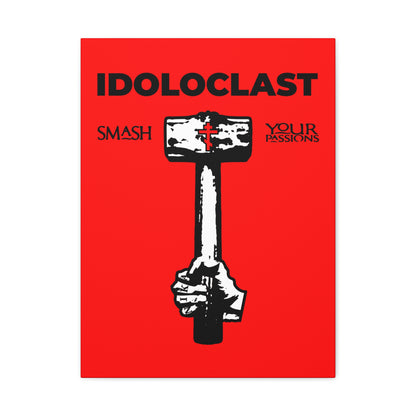 Idoloclast Idol-Smasher | Jesus NIKA Fist w/ Sledgehammer on Red Background | Smash Your Passions | Orthodox Christian Canvas Art