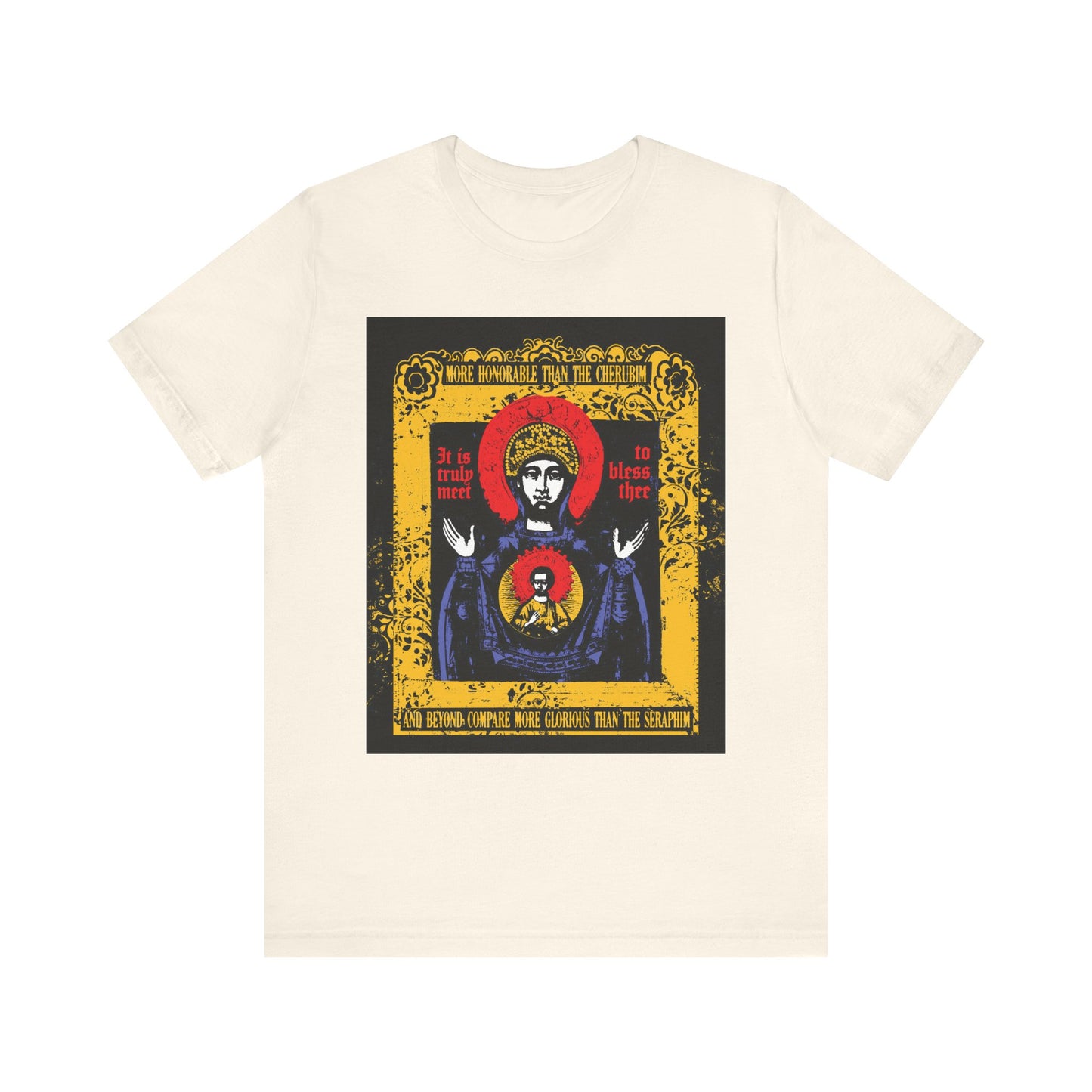 Natural unisex cotton tee featuring the "It is Truly Meet To Bless Thee" iconographic design, with a stylized depiction of the Mother of God in vivid red, yellow, and black hues.