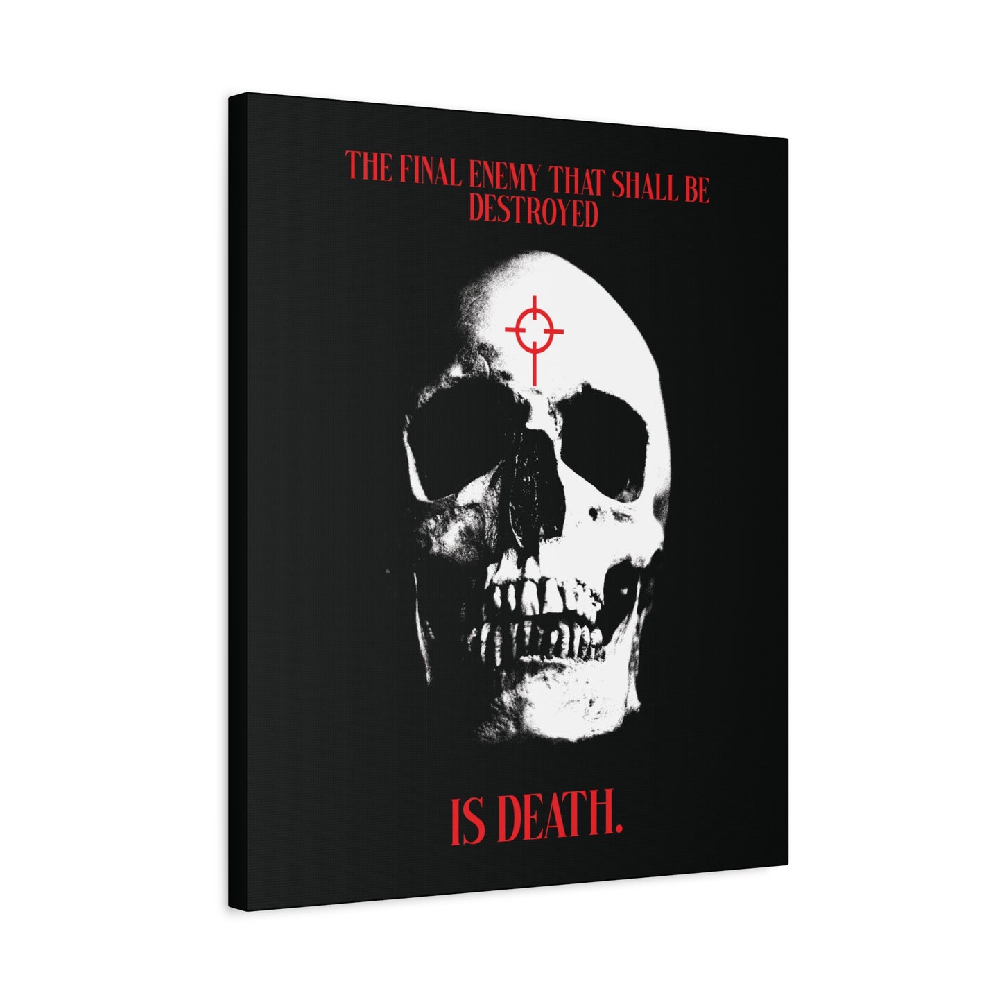 The Final Enemy That Shall Be Destroyed (1 Cor 15:26) | Skull in Crosshairs | Gothic Style Orthodox Christian Canvas Art