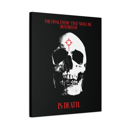The Final Enemy That Shall Be Destroyed (1 Cor 15:26) | Skull in Crosshairs | Gothic Style Orthodox Christian Canvas Art