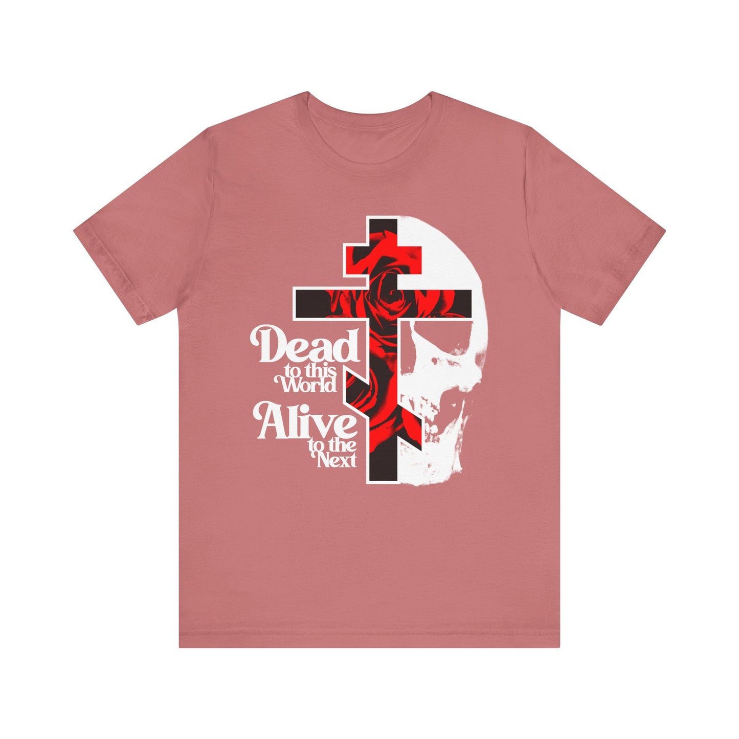 Mauve unisex tee, "Dead to this World"—Christian goth design with flower cross, skull, and 70s typography. Bestselling Orthodox Christian shirt inspired by renunciation and dispassion. Lightweight cotton.