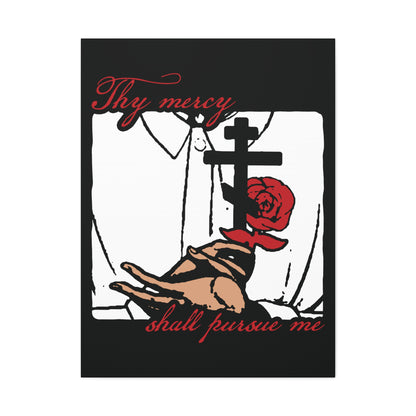 Thy Mercy Shall Pursue Me - Psalm 22 (23) | Orthodox Martyr's Cross and Rose Icono-Graphic Style | Christian Canvas Art