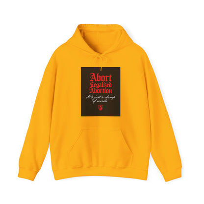 Abort Legalized Abortion No. 1 | Pro-Life Hoodie